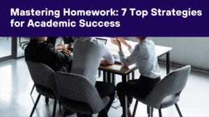 A group of four people sits around a table, deeply engaged in discussion. The banner above them reads, Mastering Homework: 7 Top Strategies for Academic Success, highlighting their commitment to unlocking academic potential.